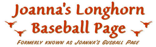 joann2's Longhorn Baseball Page